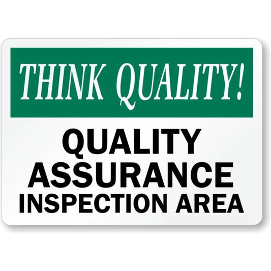 Quality Assurance Insptection Area Aluminum Sign — product artwork