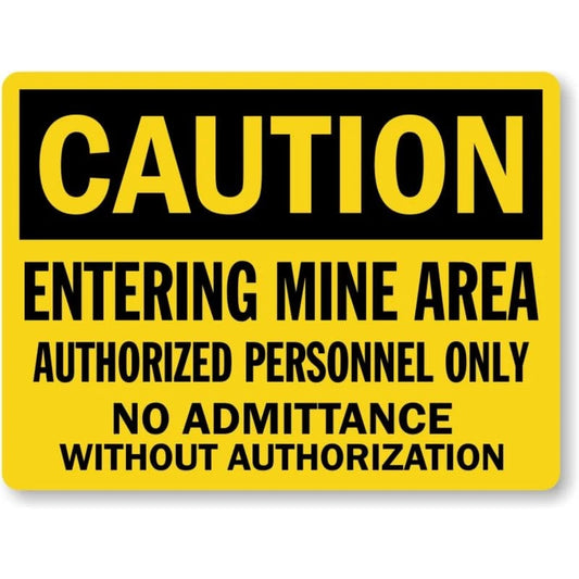 Entering Mine Area Caution Aluminum Sign — product artwork