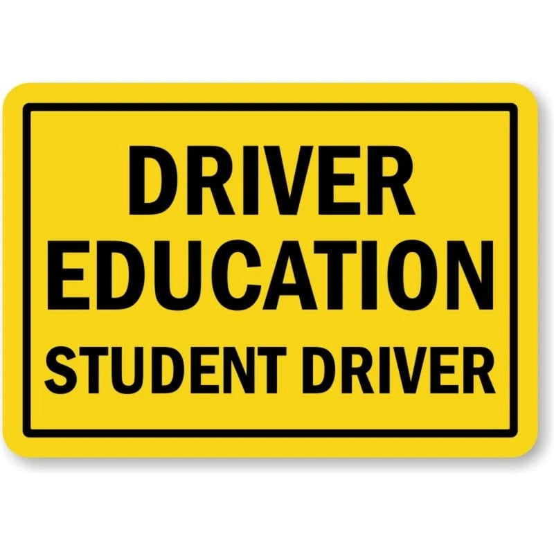 Driver Education Student Driver Aluminum Sign — product artwork