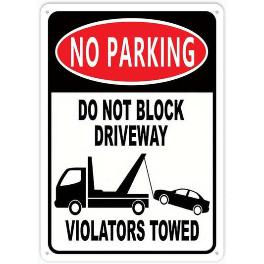 No Parking Do Not Block Driveway Aluminum Sign — product artwork