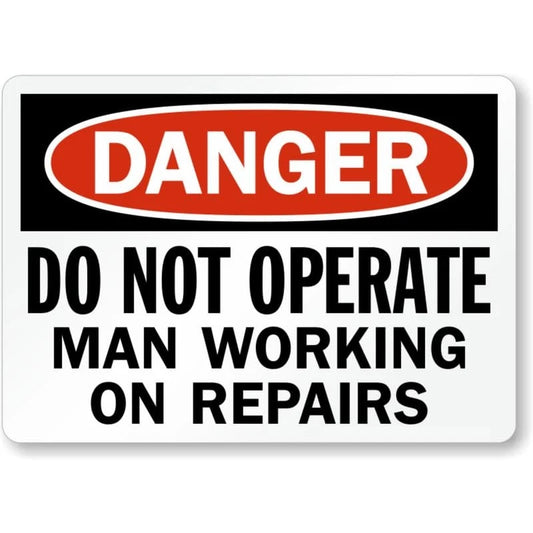 Danger Do Not Operate Man Working on Repairs Sign — product artwork