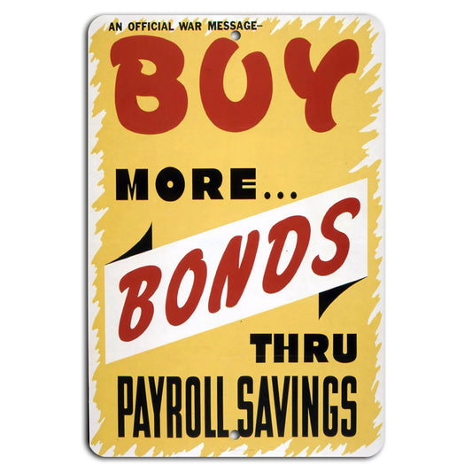 War Bonds Vintage Vertical Aluminum Sign — product artwork