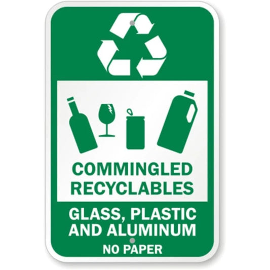 Commingled Recyclables Glass Plastic Aluminum Sign — product artwork