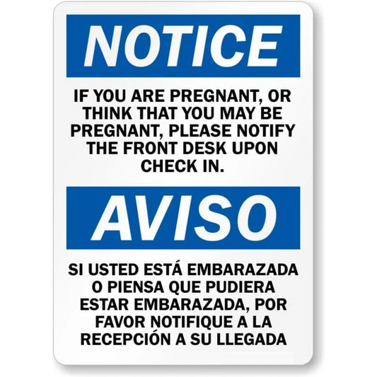 Bilingual If Pregnant Notify Aluminum Sign — product artwork