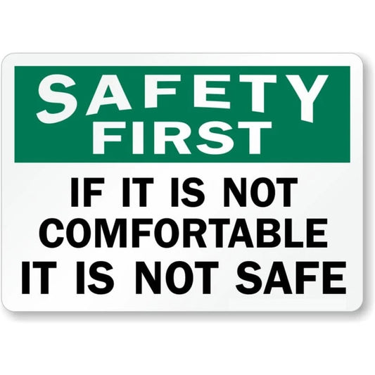 Not Comfortable Not Safe Aluminum Sign — product artwork