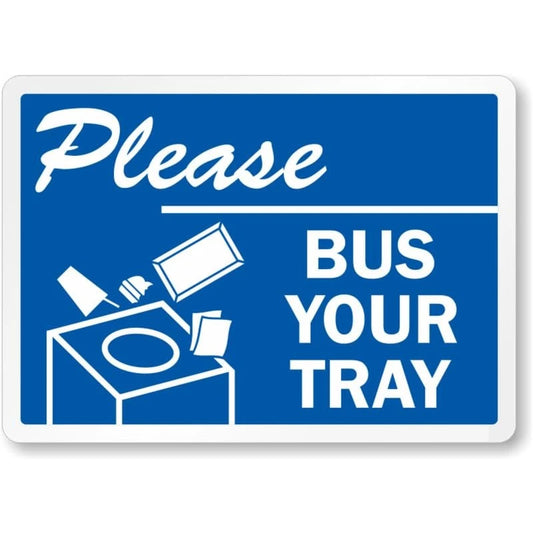 Bus Your Tray Aluminum Sign — product artwork
