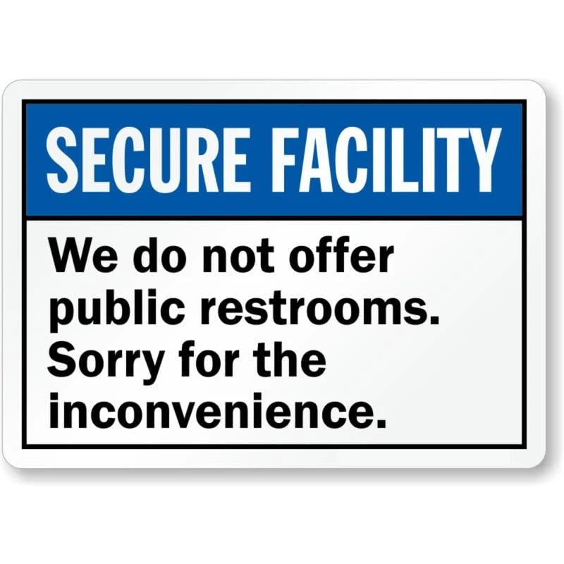 Dont Offer Public Restrooms Aluminum Sign — product artwork
