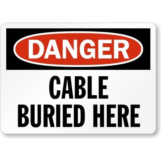 Danger Cable Buried Here Aluminum Sign — product artwork