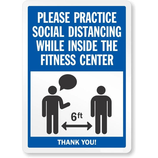 Practice Social Distancing While Inside Fitness Center Aluminum Sign — product artwork