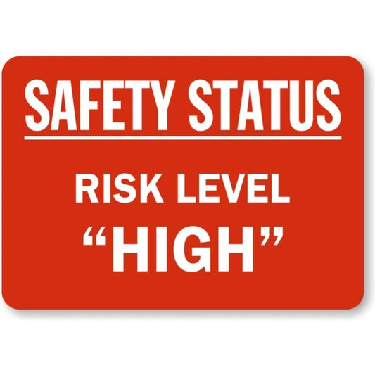 Safety Status Risk High Aluminum Sign — product artwork