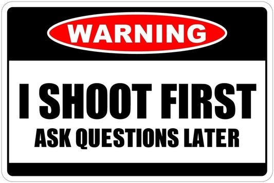 Funny Sticker Tiger I Shoot First Ask Questions Later Aluminum Sign — product artwork