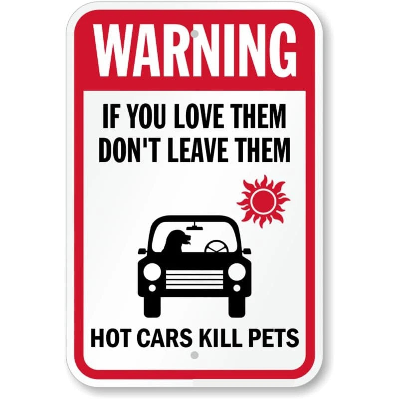 Hot Cars Kill Pets Aluminum Sign — product artwork