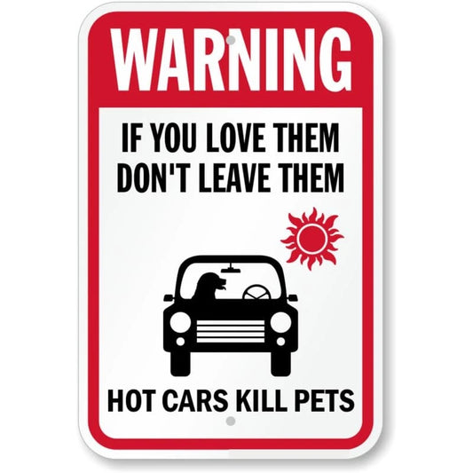Hot Cars Kill Pets Aluminum Sign — product artwork