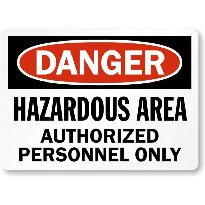 Danger Hazardous Area Authorized Personnel Only Aluminum Sign — product artwork