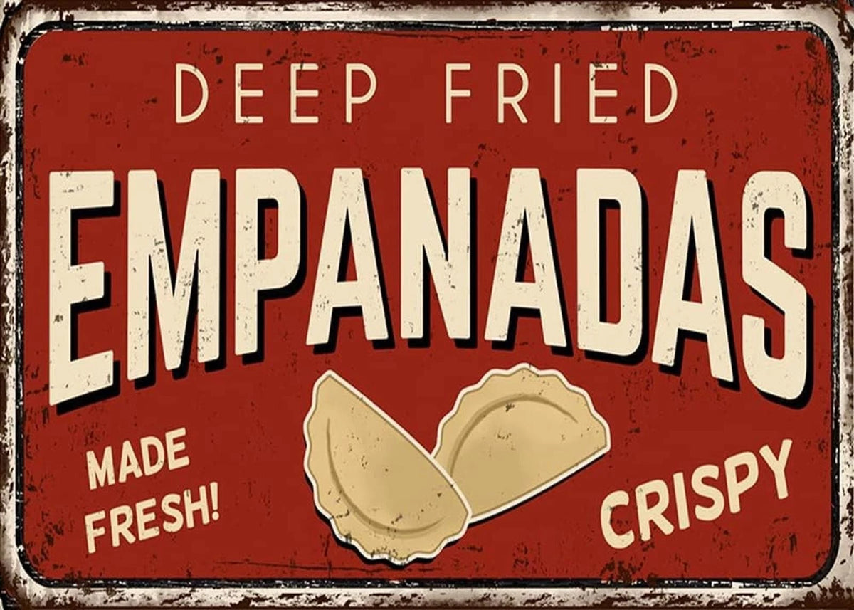 Deep Fried Empanadas Made Fresh Aluminum Sign — product artwork