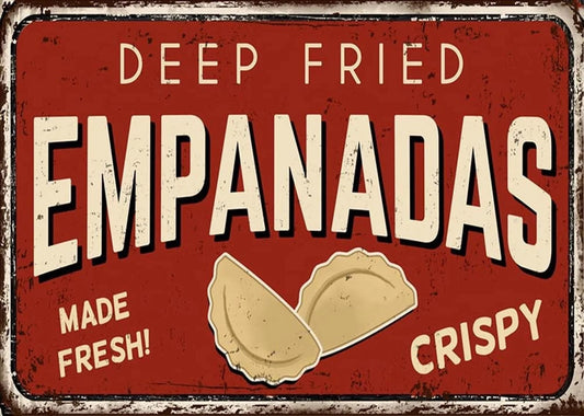 Deep Fried Empanadas Made Fresh Aluminum Sign — product artwork