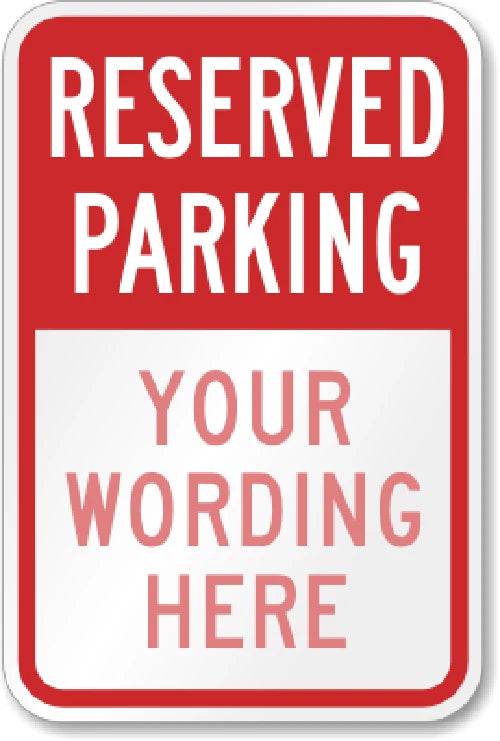 Parking Reserved Custom Aluminum Sign — product artwork