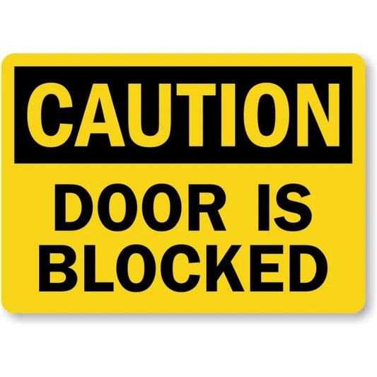 Door Is Blocked Caution Aluminum Sign — product artwork