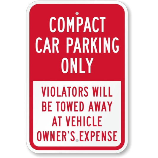 Compact Car Parking Only Violators Towed Aluminum Sign — product artwork