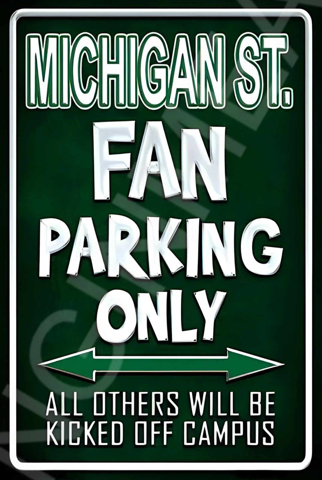 Michigan State Fan Parking Only Funny Aluminum Sign — product artwork