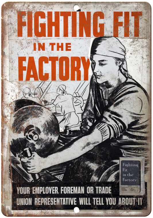 Vintage Fighting Fit in the Factory Funny Aluminum Sign — product artwork