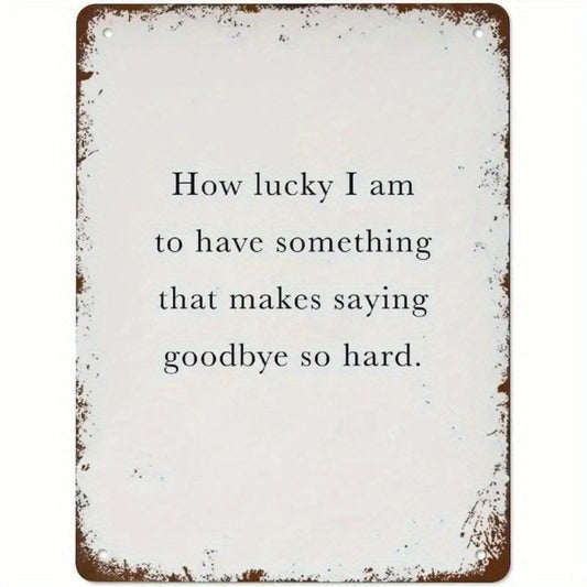 Retro Minimalist Emotional Quote Funny Aluminum Sign — product artwork