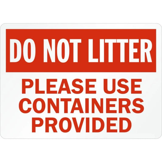 Do Not Litter Please Use Containers Provided Aluminum Sign — product artwork