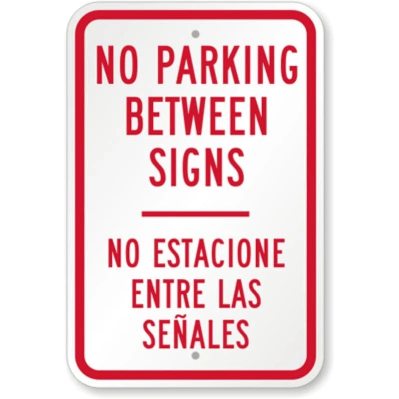 No Parking Between Signs Bilingual Aluminum Sign — product artwork