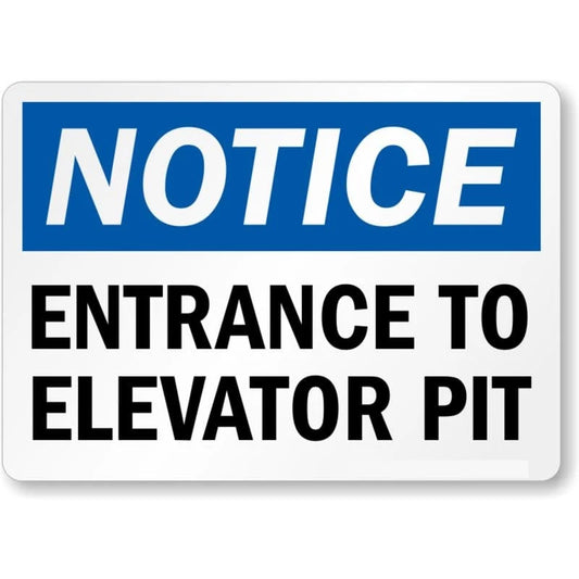 Entrance to Elevator Pit Aluminum Sign — product artwork