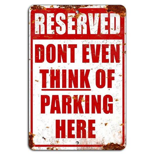 Funny Parking Vertical Reserved Aluminum Sign — product artwork