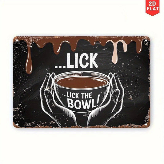 Retro Lick the Bowl Funny Kitchen Aluminum Sign — product artwork