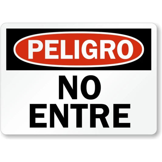 Peligro No Entre Aluminum Sign — product artwork