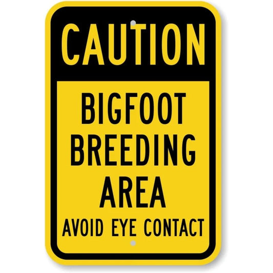 Caution Bigfoot Breeding Area Novelty Aluminum Sign — product artwork