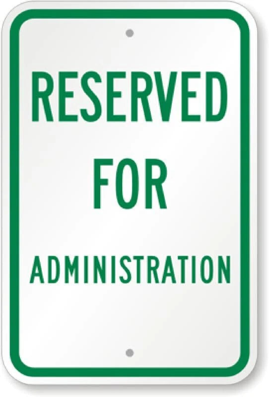 Reserved Parking Administration Aluminum Sign — product artwork
