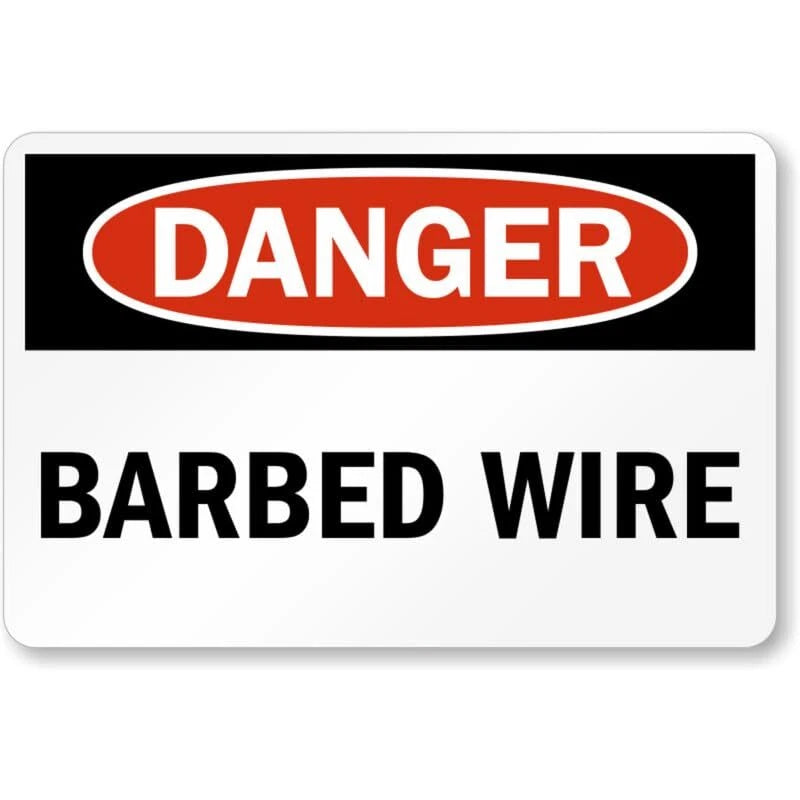 Barbed Wire Safety Warning Aluminum Sign — product artwork