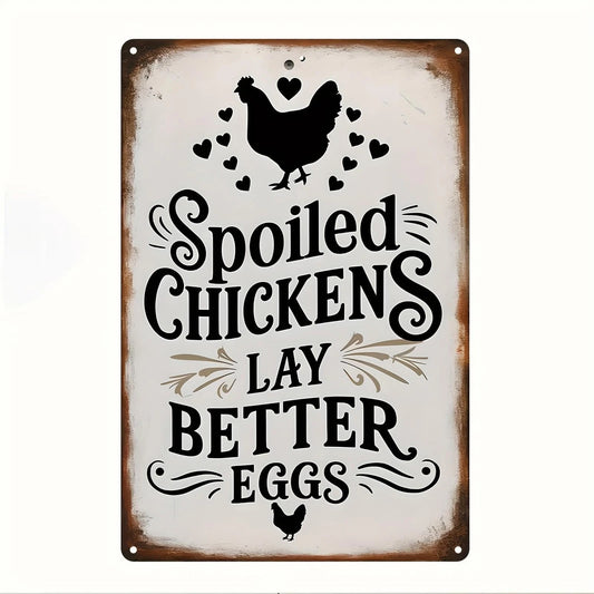 Retro Minimalist Spoiled Chickens Funny Aluminum Sign — product artwork