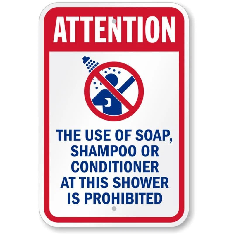 Attention Use of Soap Shampoo Prohibited Aluminum Sign — product artwork