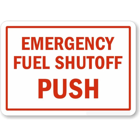 Emergency Fuel Shutoff Push Emergency Shut Off Aluminum Sign — product artwork
