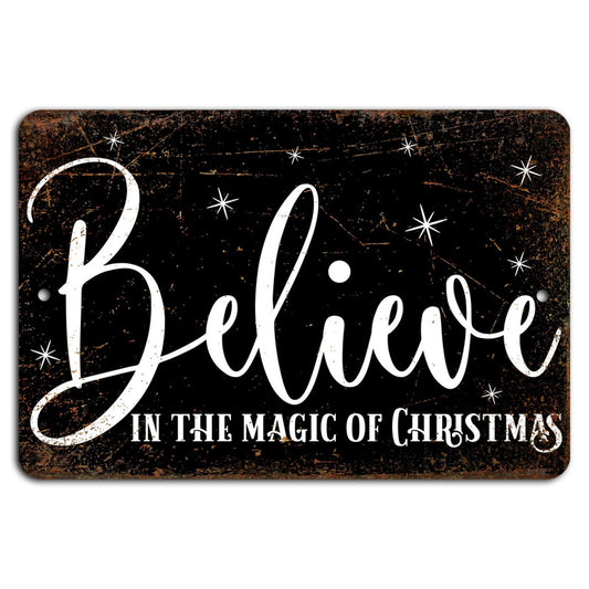Believe in the Magic of Christmas Rustic Aluminum Sign — product artwork