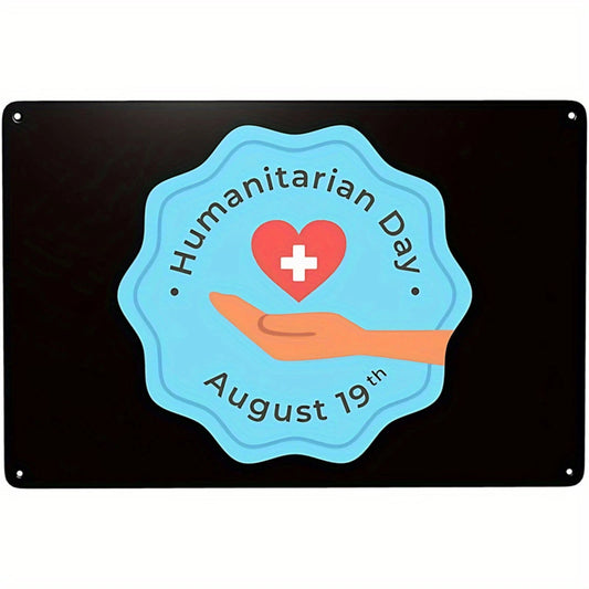 Wall Art Humanitarian Day Vintage Funny Aluminum Sign — product artwork