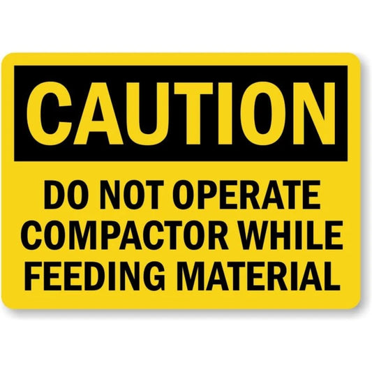 Dont Operate Compactor Caution Aluminum Sign — product artwork