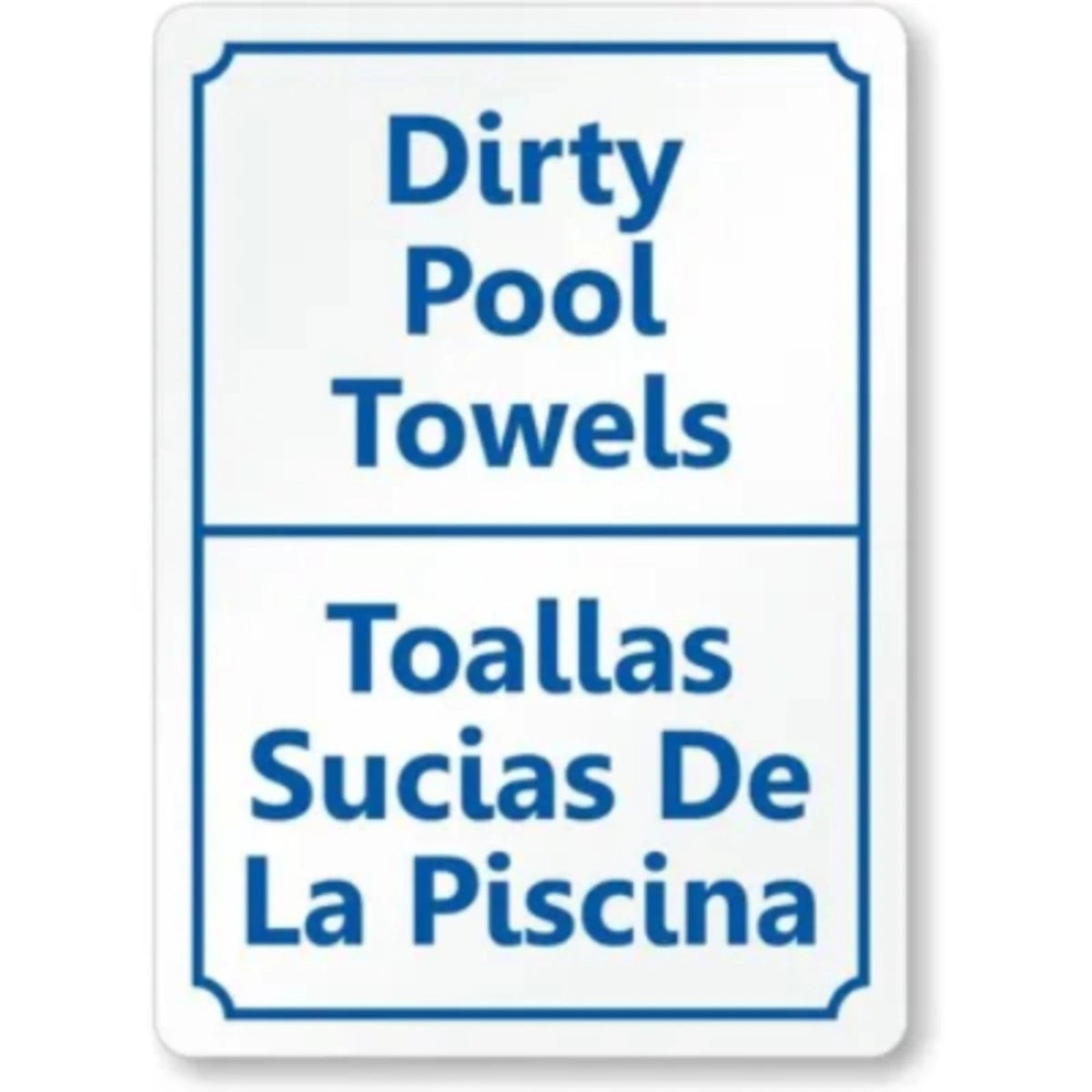 Bilingual Pool Area Dirty Pool Towels Aluminum Sign — product artwork