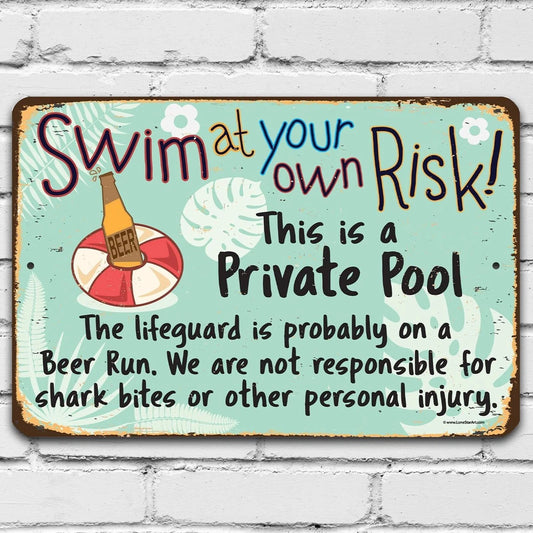 Pool Warning Swim at Your Own Risk Funny Aluminum Sign — product artwork