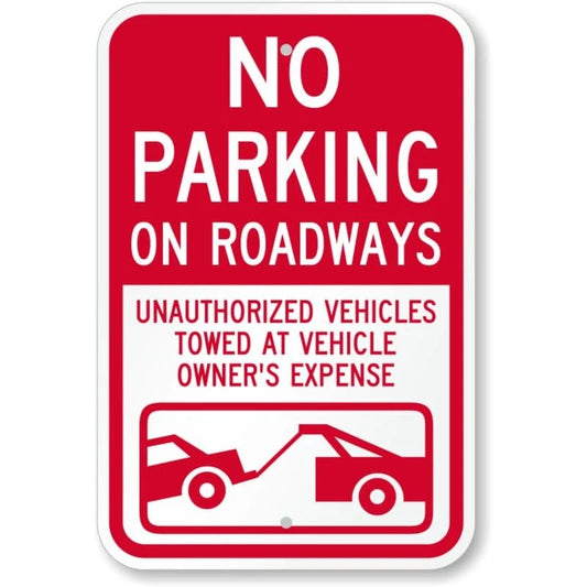 No Parking on Roadways Vehicles Towed Aluminum Sign — product artwork