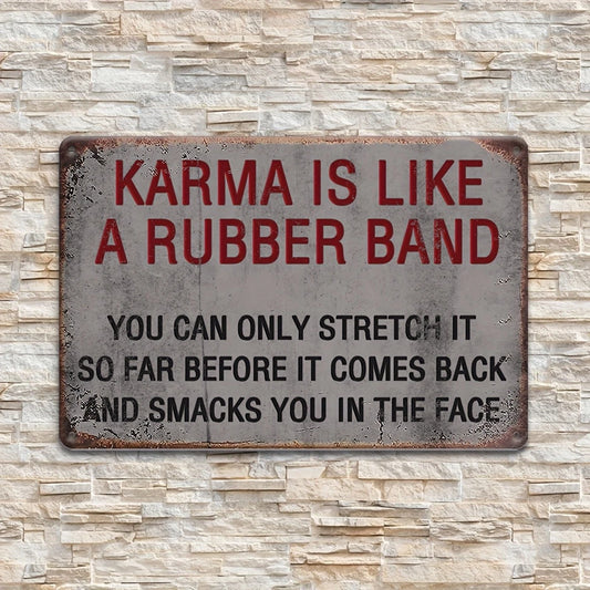 Vintage Funny Karma Is Like Rubber Wall Art Aluminum Sign — product artwork