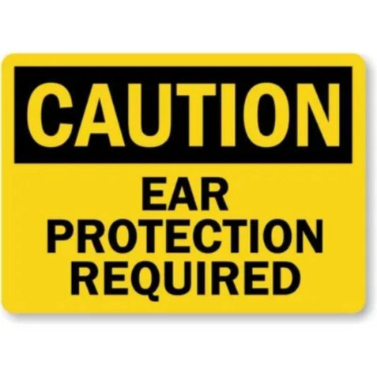 Caution Ear Protection Required Aluminum Sign — product artwork