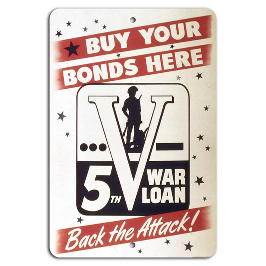 Buy Your Bonds Here War Loan Vintage Sign — product artwork
