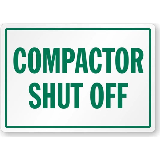 Compactor Shut Off Aluminum Sign — product artwork