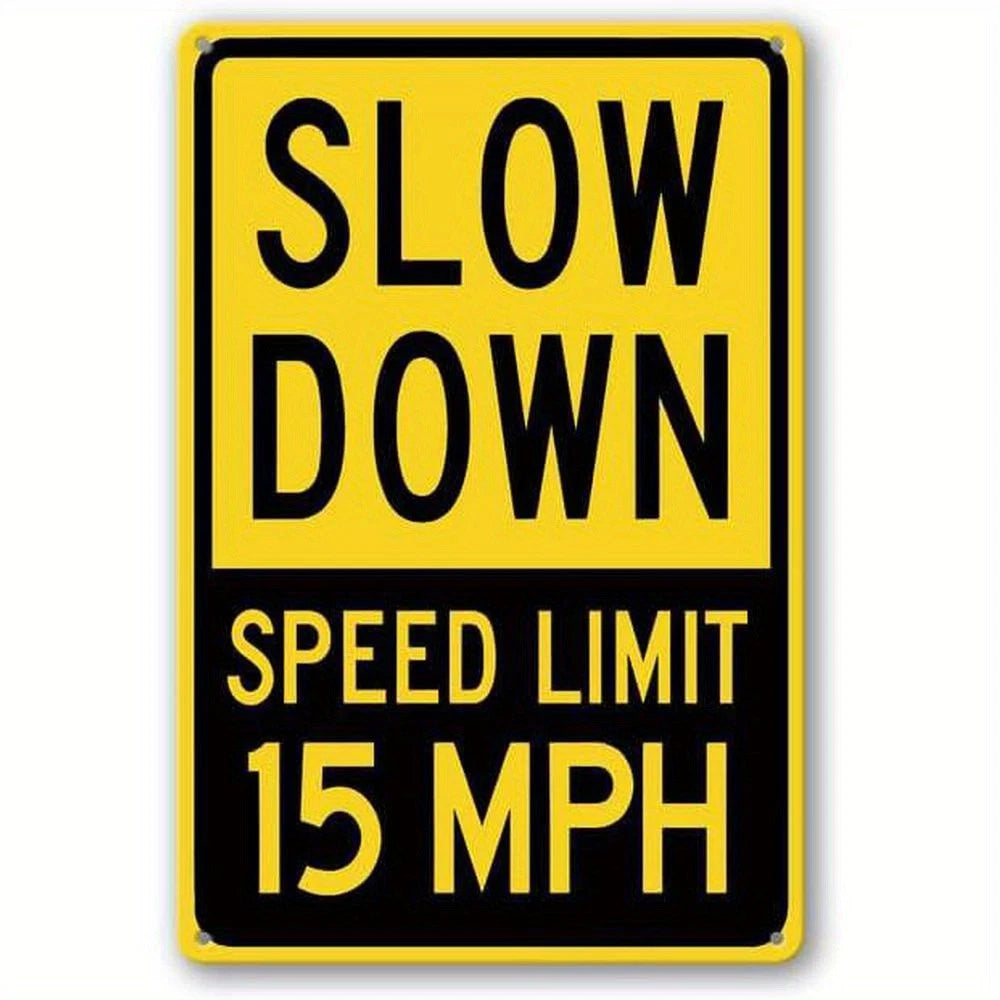 Speed Limit Slow Down 15 Mph Rust Free Aluminum Sign — product artwork