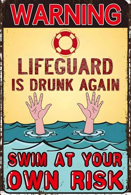 Lifeguard Drunk Again V5 Funny Aluminum Sign — product artwork